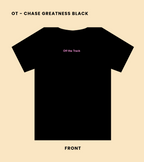Chase Greatness Tee